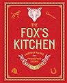 The Fox's Kitchen...