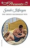 The Greek's Blackmailed Wife by Sarah   Morgan