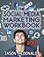 Social Media Marketing Workbook: How to Use Social Media for Business