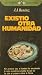 Existio Otra Humanidad