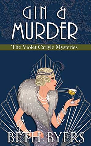 Gin & Murder (The Violet Carlyle Mysteries, #7)