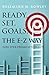 READY, SET, GOALS, THE E-Z WAY by Rosemarie M. Rowley