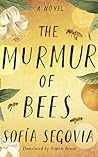 The Murmur of Bees by Sofía Segovia