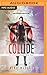 Collide (The Color Alchemist, 4)