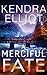 A Merciful Fate (Mercy Kilpatrick, #5)