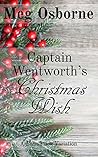 Captain Wentworth's Christmas Wish (A Persuasion Prequel, Sequel and Variation Book 3)