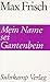 Mein Name sei Gantenbein by Max Frisch