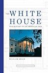 The White House by William Seale