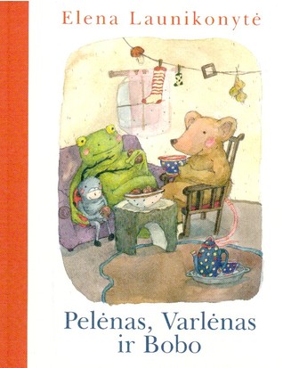 Pelėnas, Varlėnas ir Bobo (Paperback)