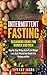 Intermittent Fasting: Begin...