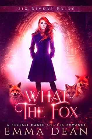 What the Fox (The Chaos of Foxes, #3)