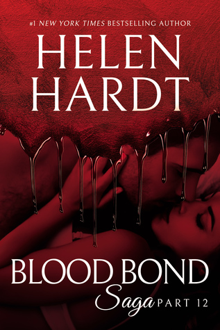 Blood Bond: 12 (Blood Bond Saga, #12)
