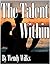 The Talent Within