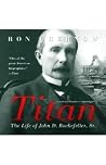 Titan by Ron Chernow