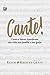 Cante! Como o louvor transforma sua vida, sua família e sua igreja