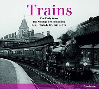 Trains Early Years Ullmann Publishing Pdf Epub Fb2 Djvu Audiobook Mp3 Txt Rtf Read Online