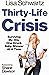 Thirty-Life Crisis: Survivi...
