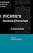 Fichte's Foundations of Natural Right: A Critical Guide (Cambridge Critical Guides)