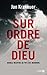 Sur ordre de Dieu - Double meurtre au pays des Mormons by Jon Krakauer
