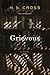 Grievous by H.S. Cross