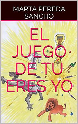 El juego de tú eres yo (Kindle Edition)
