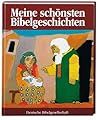 Meine schönsten Bibelgeschichten.