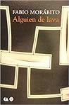 Alguien de lava (Spanish Edition)