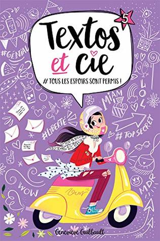 #TOUS LES ESPOIRS SONT PERMIS! (Textos et cie, #5)