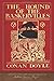 The Hound of the Baskervilles: 100th Anniversary Collection