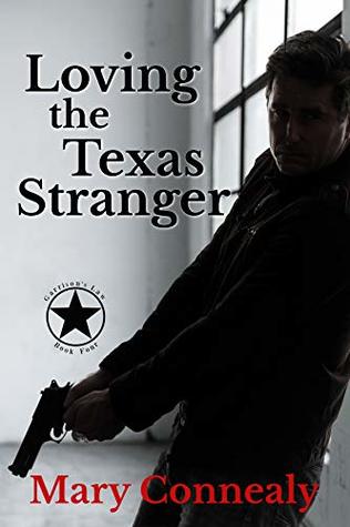 Loving the Texas Stranger (Garrison's Law #4)