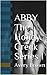 ABBY The Honey Creek Series 1
