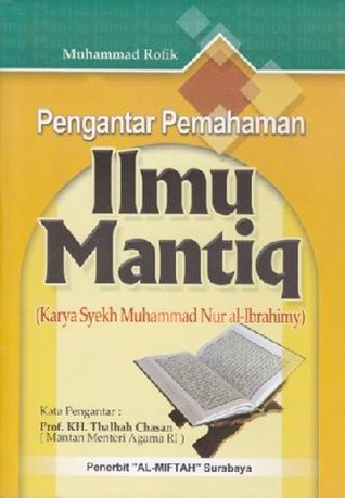PENGANTAR PEMAHAMAN ILMU MANTIQ