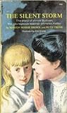 The Silent Storm:...