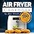 Air Fryer Cookbook: Tasty 5...