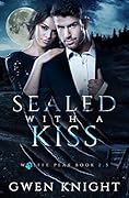 Sealed With A Kiss