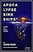 Apoca Lypse Sink Ships