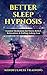 Better Sleep Hypnosis: Guid...