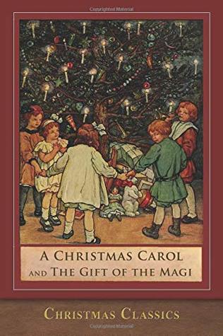 A Christmas Carol and The Gift of the Magi: Illustrated (Paperback)