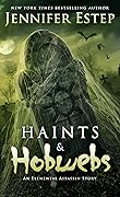Haints and Hobwebs