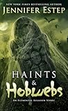 Haints and Hobwebs by Jennifer Estep Haints and Hobwebs by Jennifer Estep