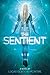 THE SENTIENT: A Novel