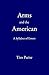 Arms and the American: A Sy...