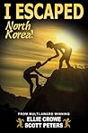 I Escaped North Korea by Ellie Crowe