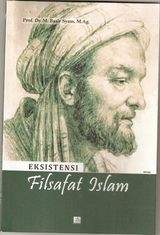 EKSISTENSI FILSAFAT ISLAM