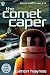 The Comet Caper (Hal Junior #4)