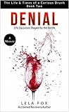 Denial: A Memoir:...