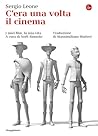 C'era una volta il cinema: I miei film, la mia vita C'era una volta il cinema: I miei film, la mia vita