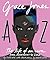 Grace Jones A to Z by Steve  Wide