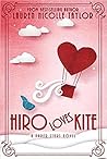 Hiro Loves Kite by Lauren Nicolle Taylor Hiro Loves Kite by Lauren Nicolle Taylor