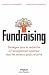 Fundraising: Stratégies pou...